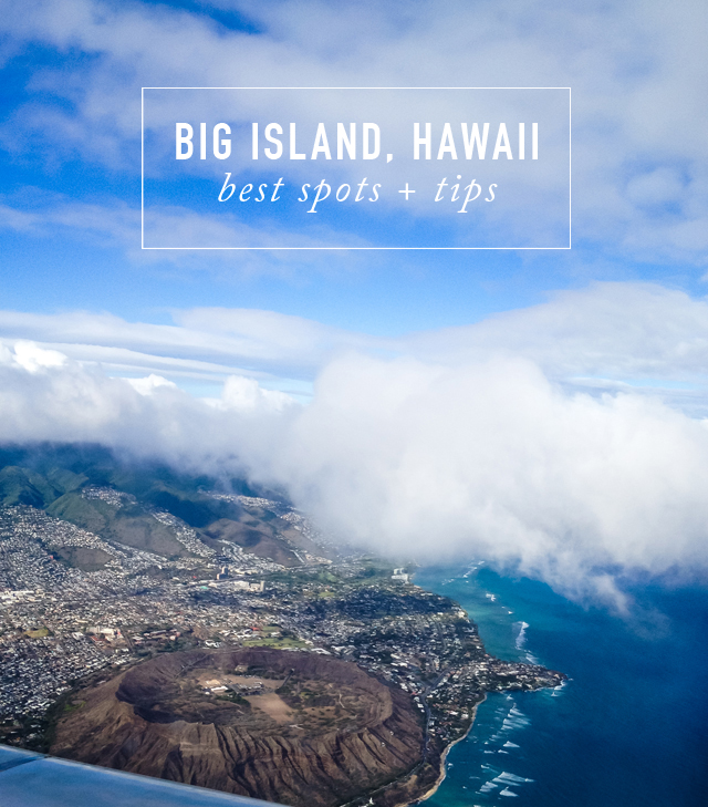 Best spots and tips on Big Island, Hawaii